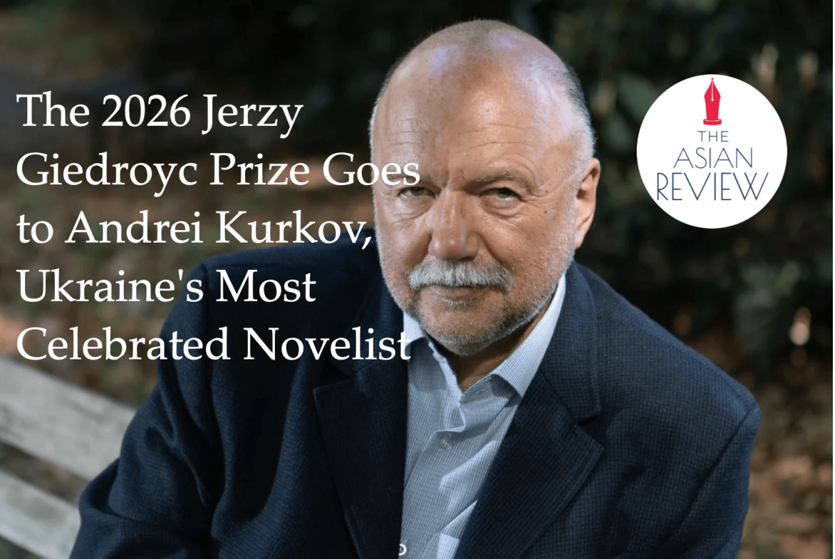 The 2026 Jerzy Giedroyc Prize Goes to Andrei Kurkov, Ukraine’s Most Celebrated Novelist